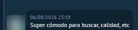 Mensaje de un cliente: «Súper cómodo para buscar, calidad, etc.»