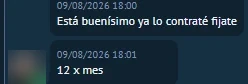 Mensaje de un cliente: «Está buenísimo, ya lo contraté, fijate. 12 por mes»